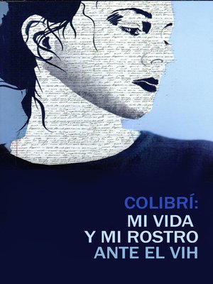 cover image of Mi Vida Y Mi Rostro Ante El VIH